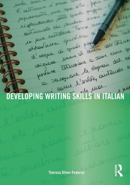 Book cover of: Developing Writing Skills in Italian. By: Theresa Oliver, Theresa Oliver-Federici