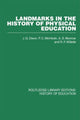 Book cover of: Landmarks in the History of Physical Education. By: P.C. McIntosh