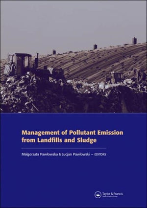 Management of Pollutant Emission from Landfills and Sludge