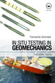 Book cover of: In Situ Testing in Geomechanics. By: Fernand Schnaid, Fernando Schnaid