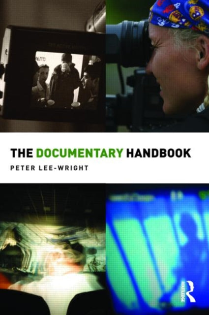 Book cover of: Documentary Handbook. By: Peter Lee-Wright, Pete Lee-Wright