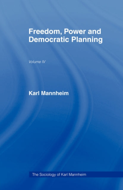 Book cover of: Freedom Power & Democ Plan V 4. By: Karl Mannheim