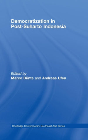 Democratization in Post-Suharto Indonesia