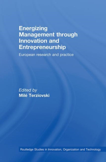 Book cover of: Energizing Management Through Innovation and Entrepreneurship