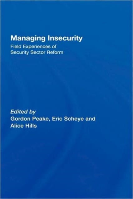Book cover of: Managing Insecurity. By: Gordon Peake: E