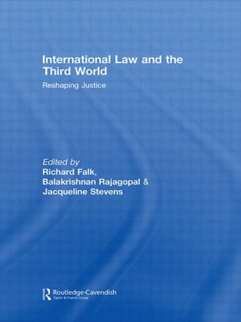 Book cover of: International Law and the Third World. By: Richard Falk: J