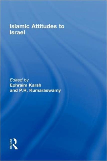Islamic Attitudes to Israel