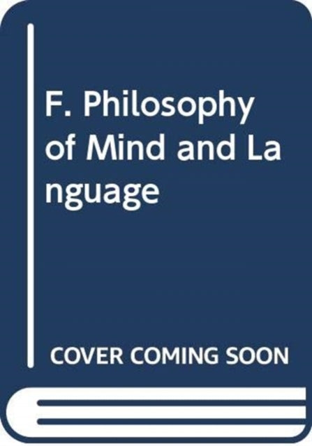 Book cover of: F. Philosophy of Mind and Language
