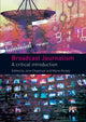 Book cover of: Broadcast Journalism. By: Jane Chapman