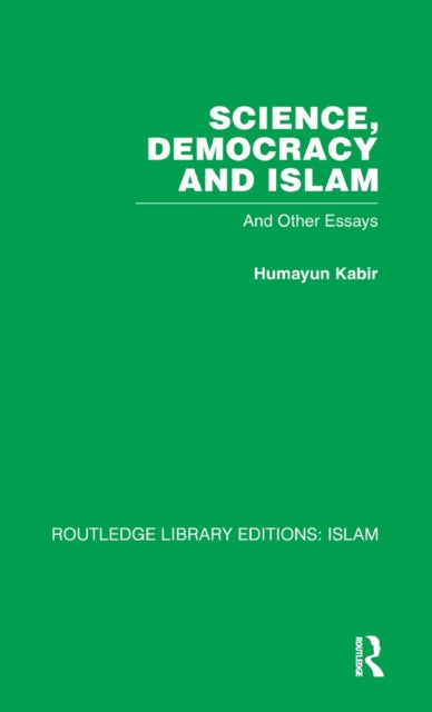 Book cover of: Science, Democracy and Islam. By: Humayun Kabir