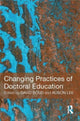 Book cover of: Changing Practices of Doctoral Education. By: David Boud: ALI