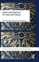 Book cover of: Japan and Britain at War and Peace. By: Hugo Dobson: No