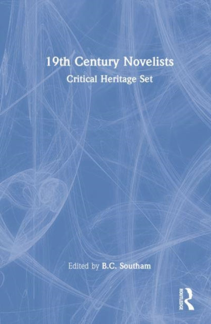 Book cover of: 19th Century Novelists. By: B. C. Southam