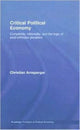 Book cover of: Critical Political Economy. By: Christian Schneider-Arnsperger, Christian Arnsperger