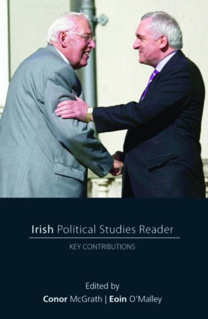Book cover of: Irish Political Studies Reader. By: Conor McGrath: