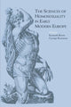 Book cover of: Sciences of Homosexuality in Early Modern Europe. By: George S. Rouss