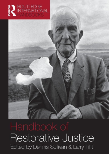 Book cover of: Handbook of Restorative Justice. By: Dennis Sullivan