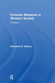 Book cover of: Forensic Medicine in Western Society. By: Katherin Watson, Katherine Watson