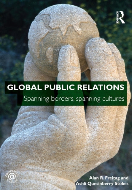 Book cover of: Global Public Relations. By: Alan Freitag