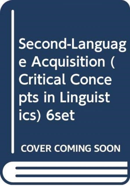 Book cover of: Second-Language Acquisition. By: Lourdes Ortega