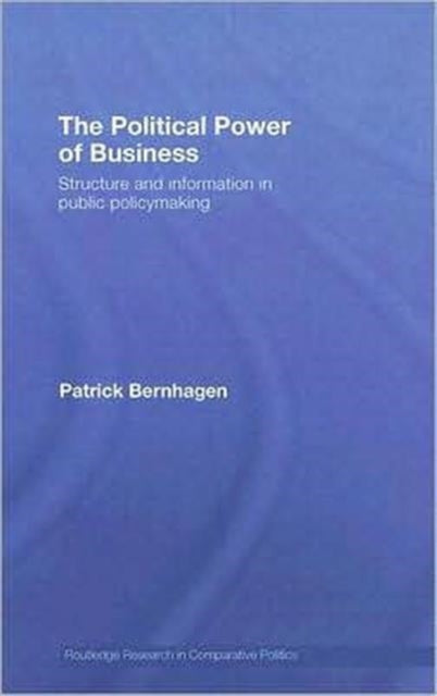 Book cover of: Political Power of Business. By: Patri Bernhagen