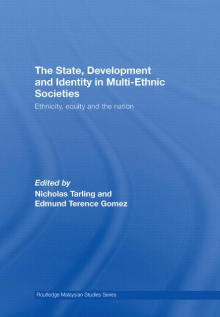 Book cover of: State, Development and Identity in Multi-Ethnic Societies. By: Nicholas Tarlin