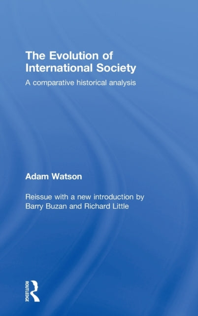 Book cover of: Evolution of International Society. By: Adam Watson