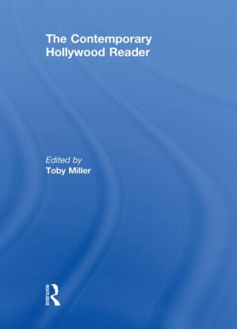 Book cover of: Contemporary Hollywood Reader. By: Toby Miller