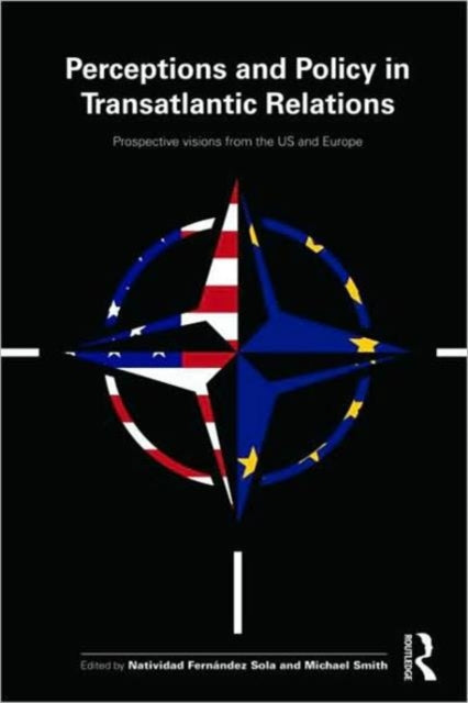 Perceptions and Policy in Transatlantic Relations