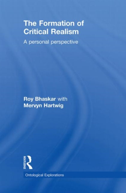 The Formation of Critical Realism