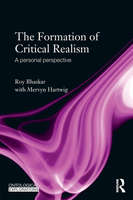 Book cover of: Formation of Critical Realism. By: Roy Bhaskar