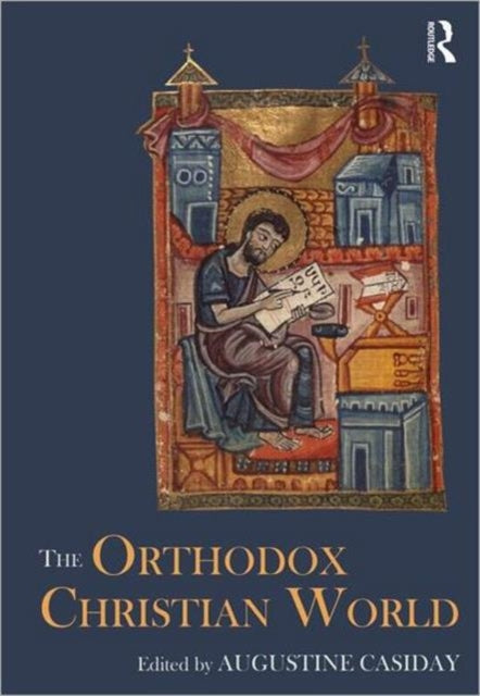 Book cover of: Orthodox Christian World. By: Augustine Casid