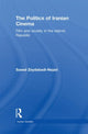 Book cover of: Politics of Iranian Cinema. By: Zeydabadi-Nejad