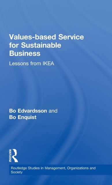 Book cover of: Values-based Service for Sustainable Business. By: Edvardsson, Bo