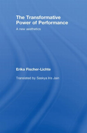 Transformative Power of Performance