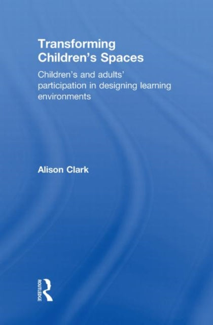 Transforming Children's Spaces