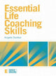 Book cover of: Essential Life Coaching Skills. By: Angela Dunbar