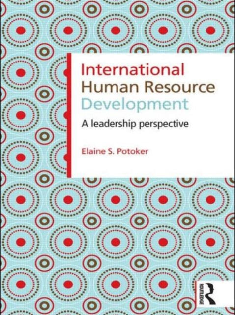 Book cover of: International Human Resource Development. By: Elaine S. Potoker
