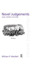 Book cover of: Novel Judgements. By: William P. MacNeil