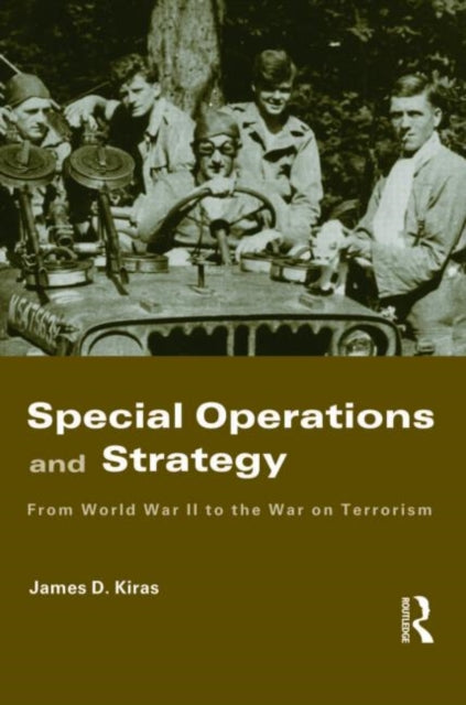 Book cover of: Special Operations and Strategy