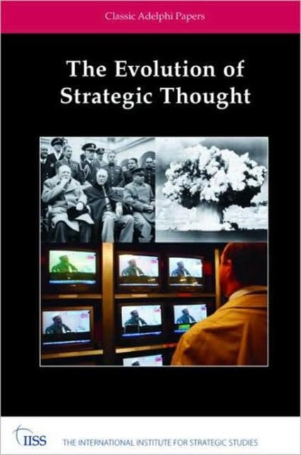 Book cover of: Evolution of Strategic Thought. By: Patrick Cronin