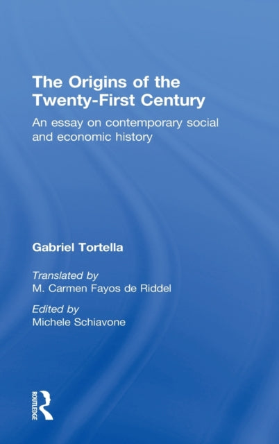 Book cover of: Origins of the Twenty First Century. By: Gabriel Tortella Casares