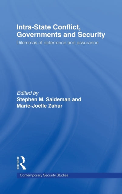 Book cover of: Intra-State Conflict, Governments and Security. By: Stephe Saideman