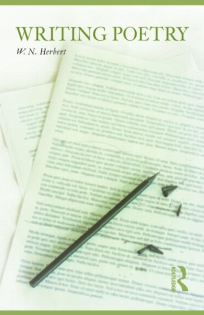 Book cover of: Writing Poetry. By: W. N. Herbert