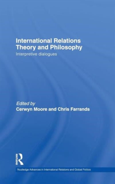 Book cover of: International Relations Theory and Philosophy