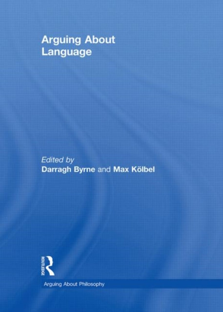 Book cover of: Arguing About Language