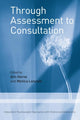 Book cover of: Through Assessment to Consultation
