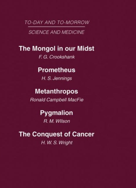 Book cover of: Today and Tomorrow Vol 10 Science & Medicine. By: Crookshank, Jennings, Macfie, Wilson, Wright, Jennings