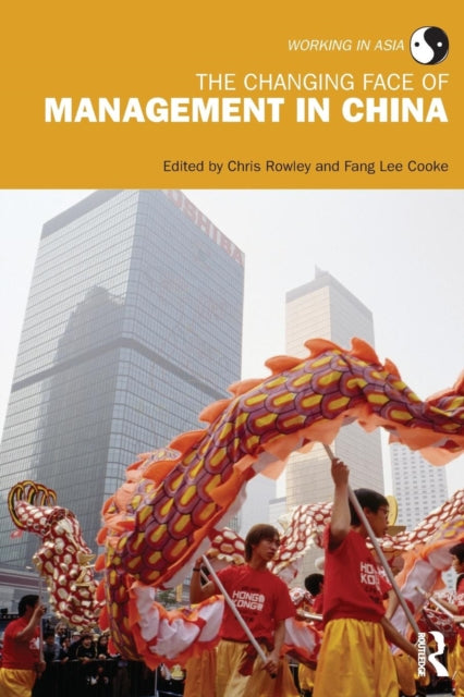 Book cover of: Changing Face of Management in China. By: Chris Rowley