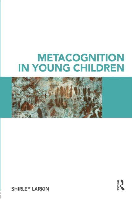Metacognition in Young Children